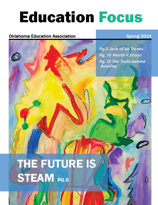 The Education Focus Oklahoma Education Association